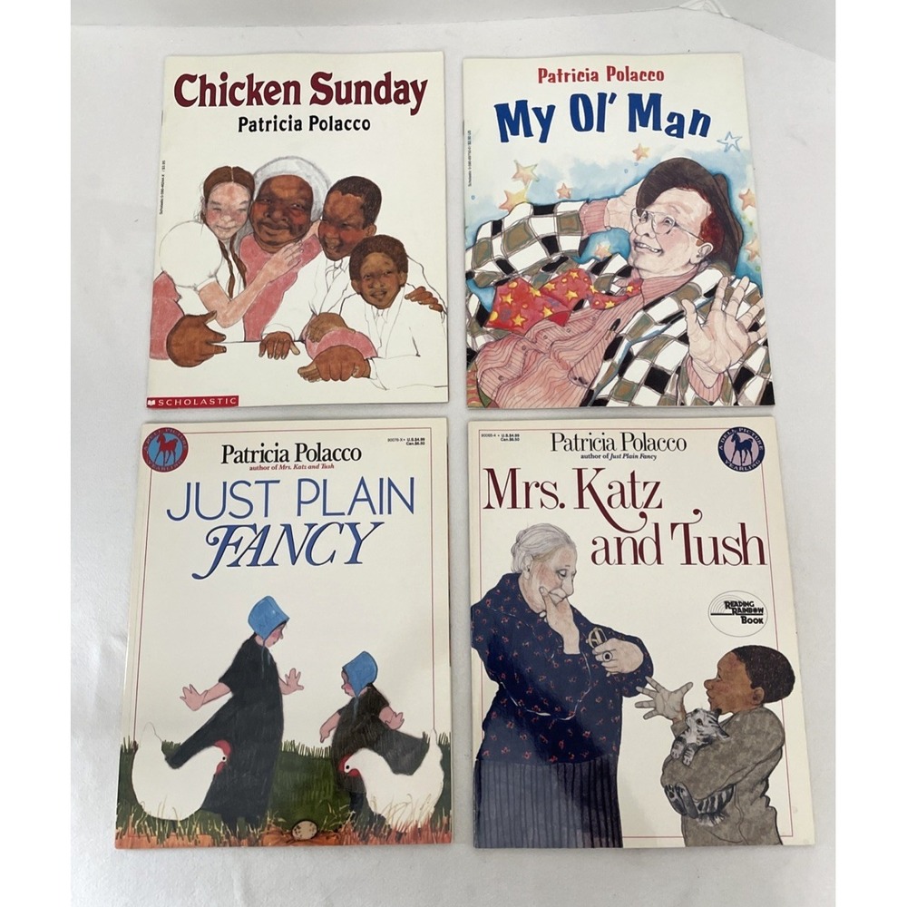 Patricia Polacco Books Chicken Sunday My Ol Man Just Plain Fancy Mrs Katz & Tush